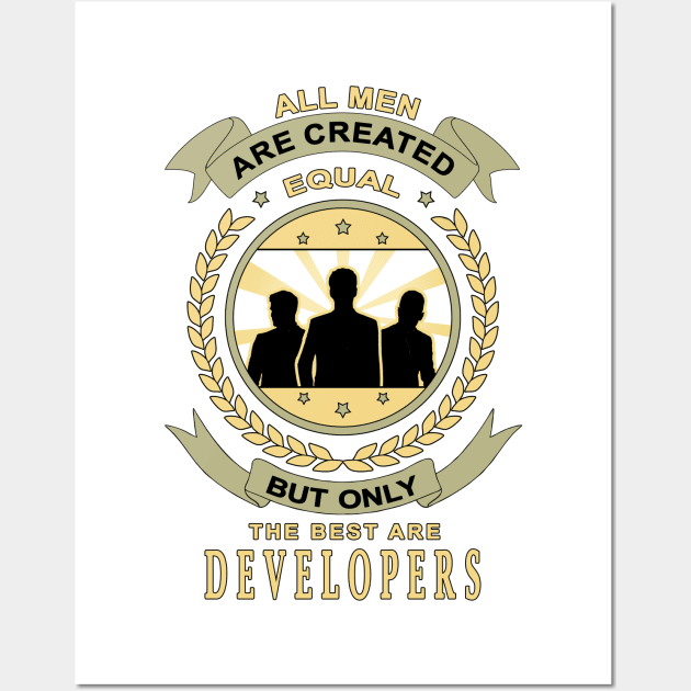 Gifts for Developers All Men Are Created Equal Developers Quotes Wall Art by jeric020290